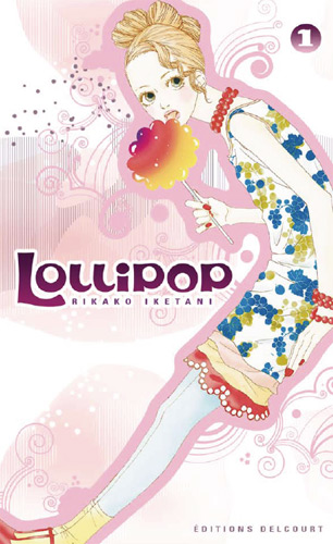 Lollipop tome 1